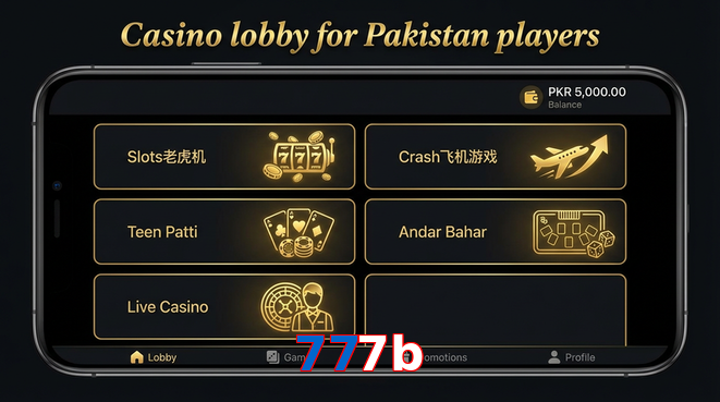 Lobby view of 777B for Pakistan users